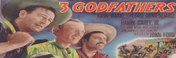 3 godfathers Dir: John Ford